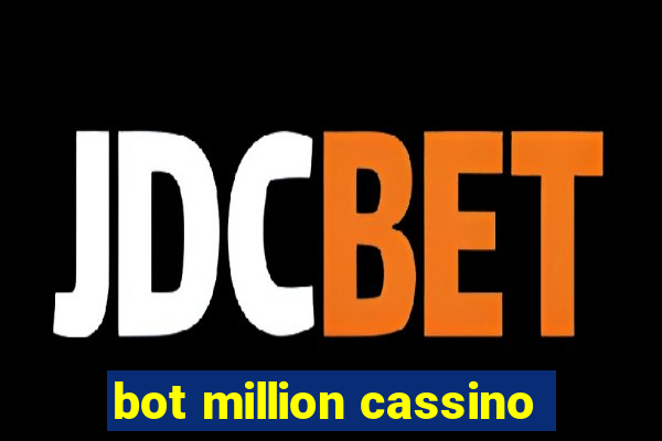 bot million cassino